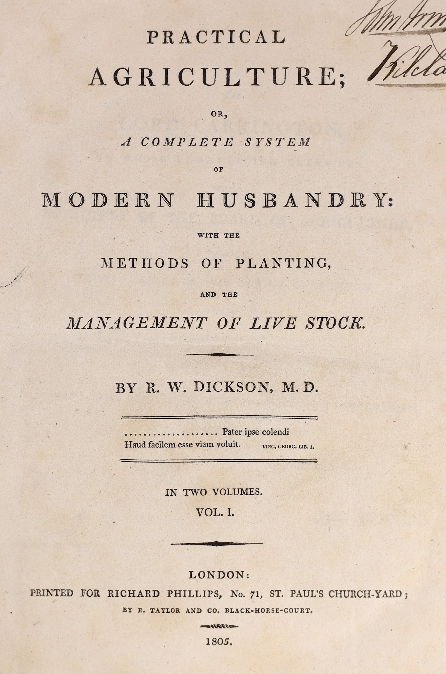 Dickson, R.W. - Practical Agriculture; or, a Complete System of Modern Husbandry: with the methods of planting, and the management of livestock. 2 vols. 81 (ex 87) engraved plates